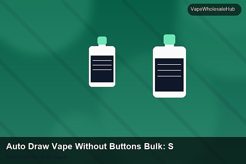 Auto Draw Vape Without Buttons Bulk — Auto Draw Vape Without Buttons Bulk: Shipping & Logistics | 2026 Edition photo 1